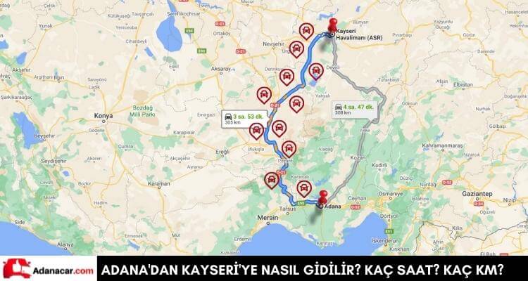 Adana’dan Kayseri’ye Nasıl Gidilir?